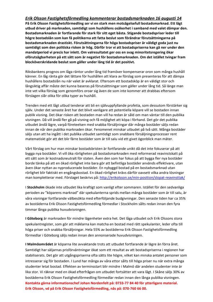 Erik Olsson Fastighetsförmedling kommenterar bostadsmarknaden 16 september 14