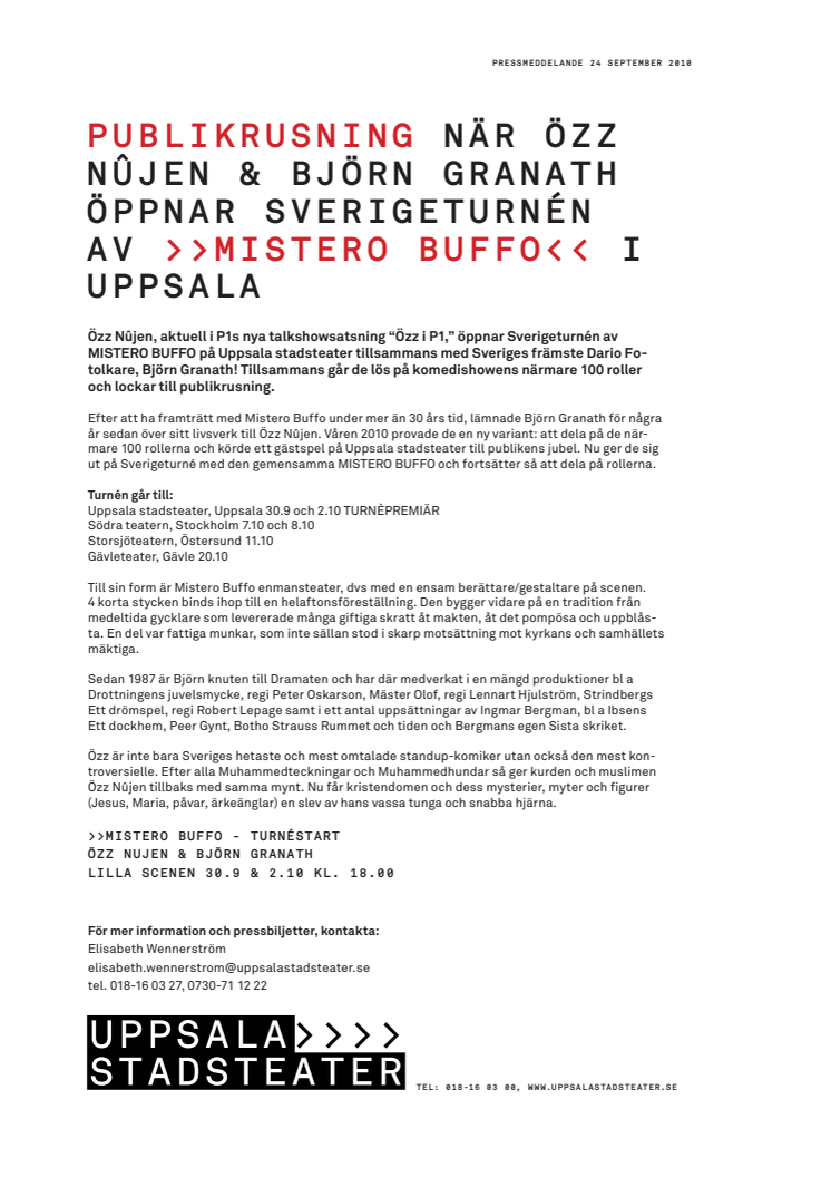 Publikrusning när Özz Nûjen och Björn Granath öppnar Sverigeturnén av Mistero Buffo i Uppsala