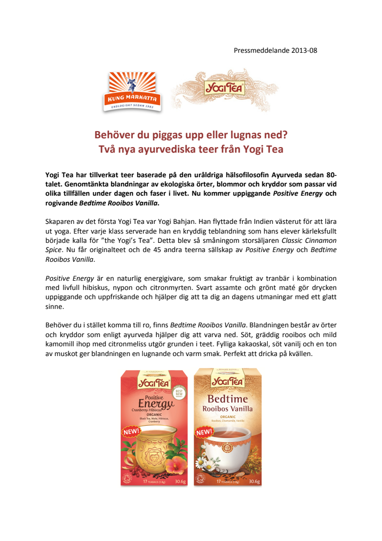 Behöver du piggas upp eller lugnas ned? Två nya ayurvediska teer från Yogi Tea