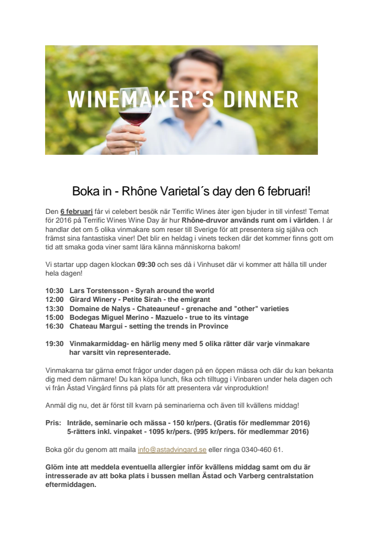 Terrific Wines Wine Day 2016 - Rhône Varietal´s day – den 6 februari på Ästad Vingård