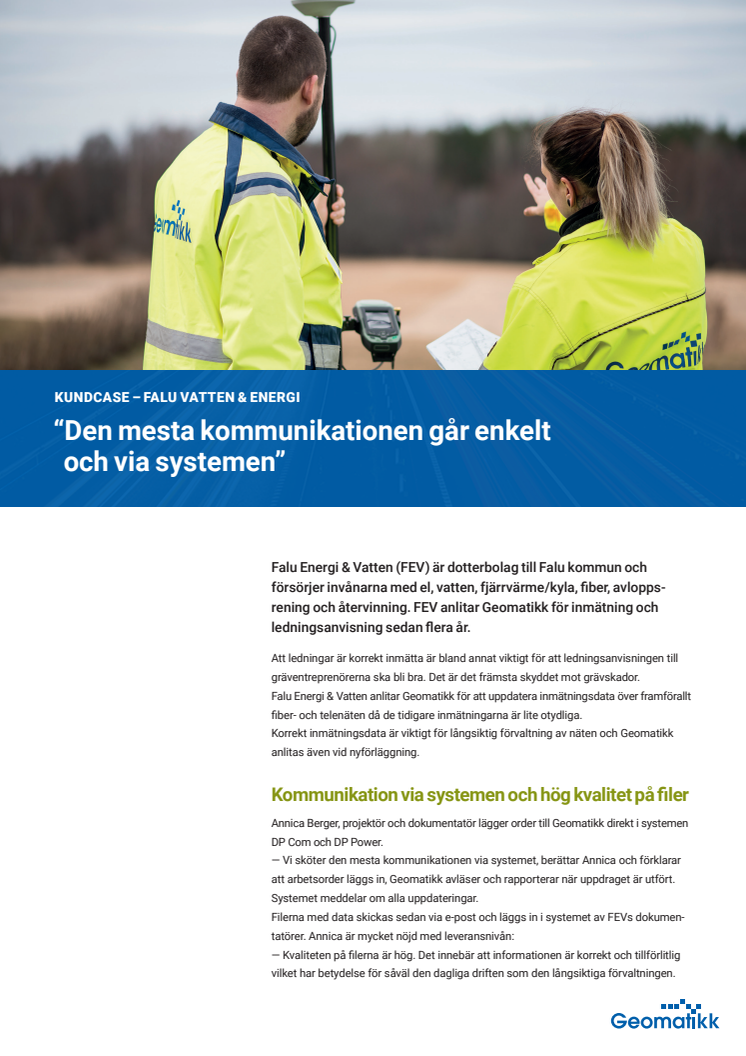 ​“Den mesta kommunikationen går enkelt och via systemen”