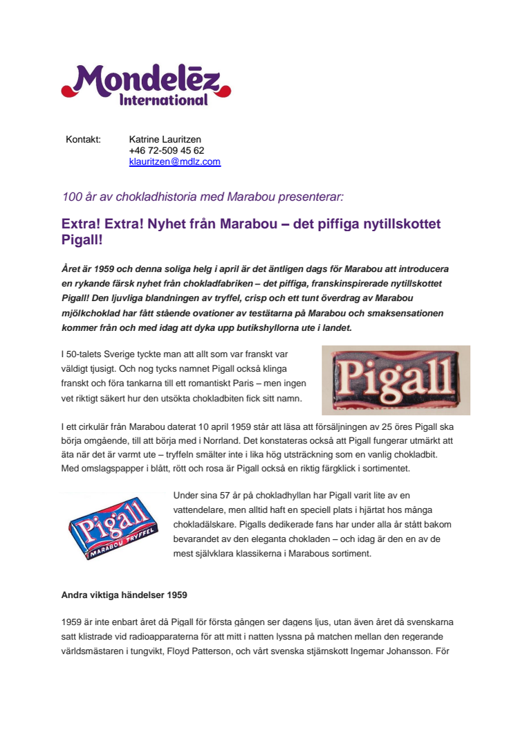 ​100 år av chokladhistoria med Marabou presenterar: Extra! Extra! Nyhet från Marabou – det piffiga nytillskottet Pigall!