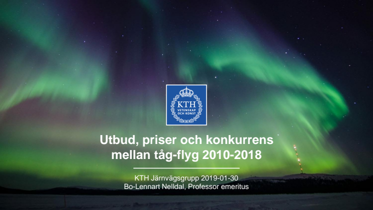 Utbud, priser och konkurrens mellan tåg-flyg 2010-2018