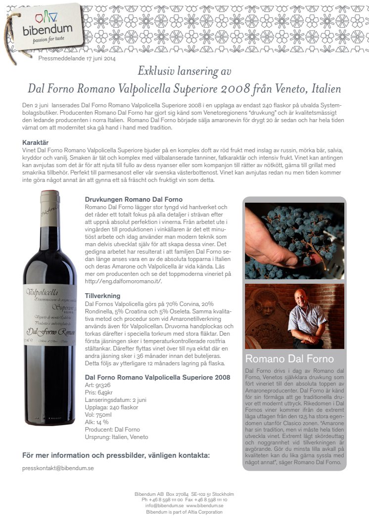Exklusiv lansering av Dal Forno Romano Valpolicella Superiore 2008 från Veneto, Italien