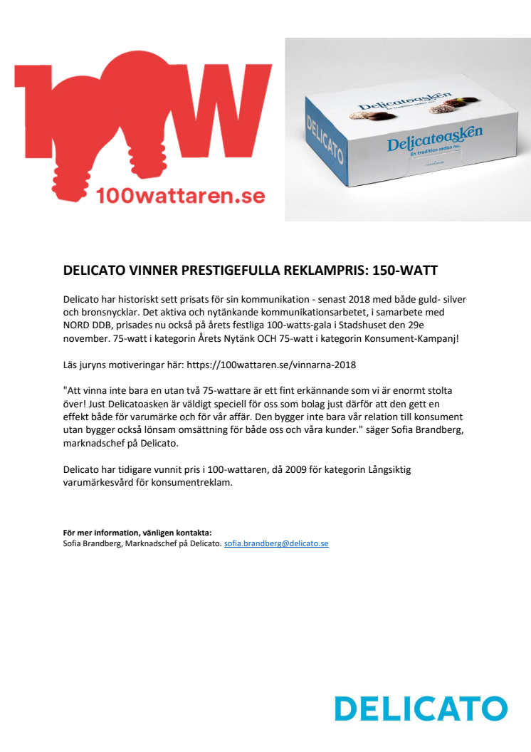 DELICATO VINNER PRESTIGEFULLA REKLAMPRIS: 150-WATT