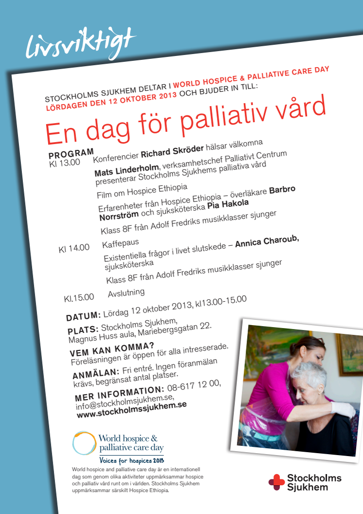 En dag för palliativ vård - Inbjudan till Världshospicedagen 12 oktober 2013
