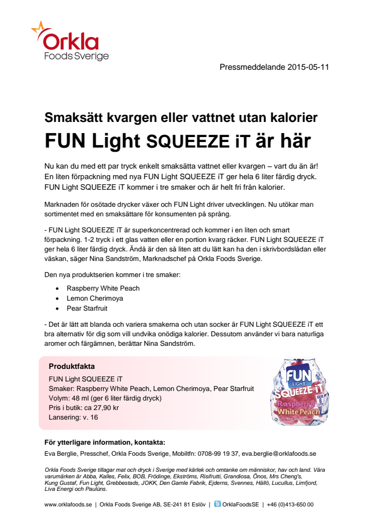 Smaksätt kvargen eller vattnet utan kalorier - FUN Light SQUEEZE iT är här