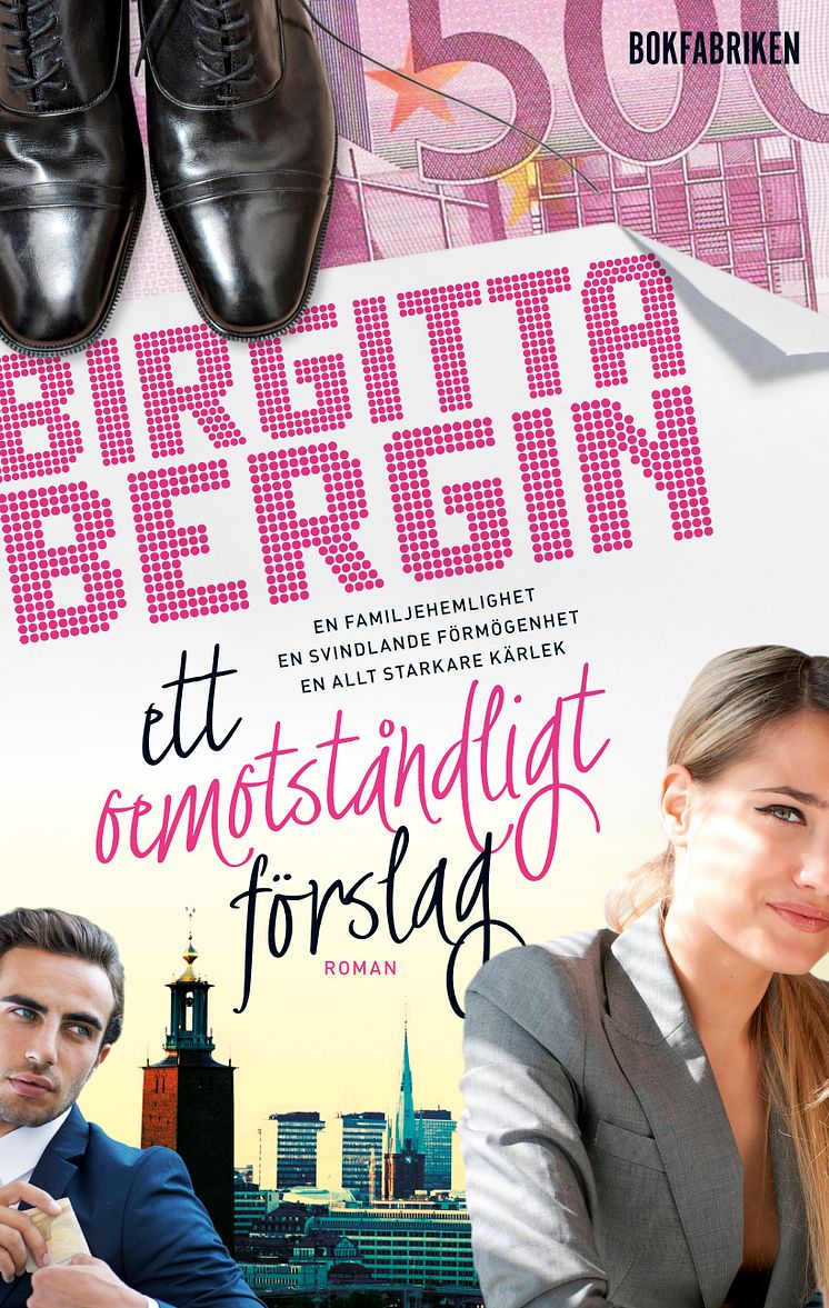 Ett oemotståndligt förslag av Birgitta Bergin