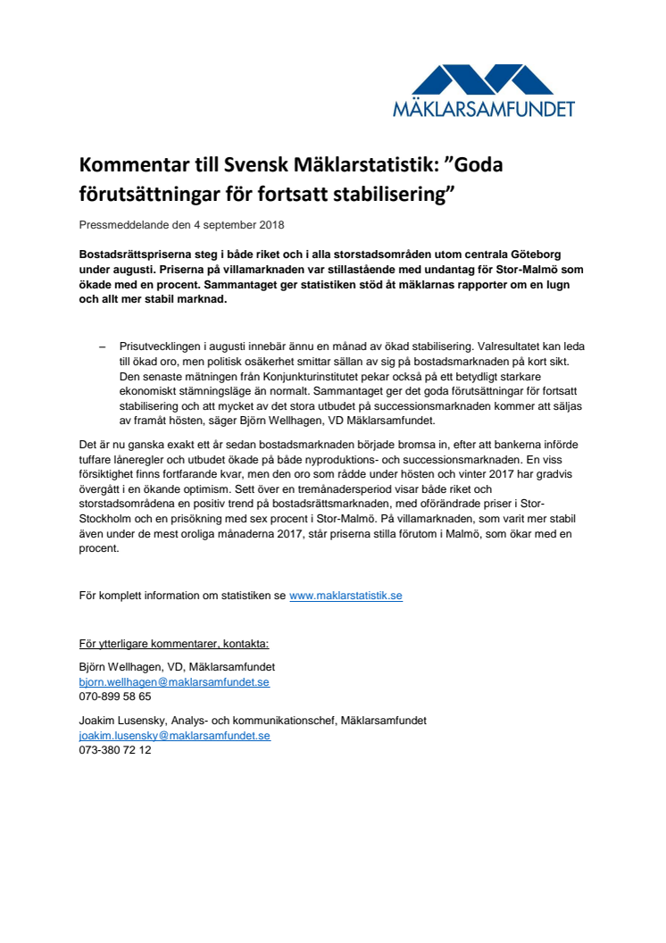 Kommentar till Svensk Mäklarstatistik: ”Goda förutsättningar för fortsatt stabilisering”