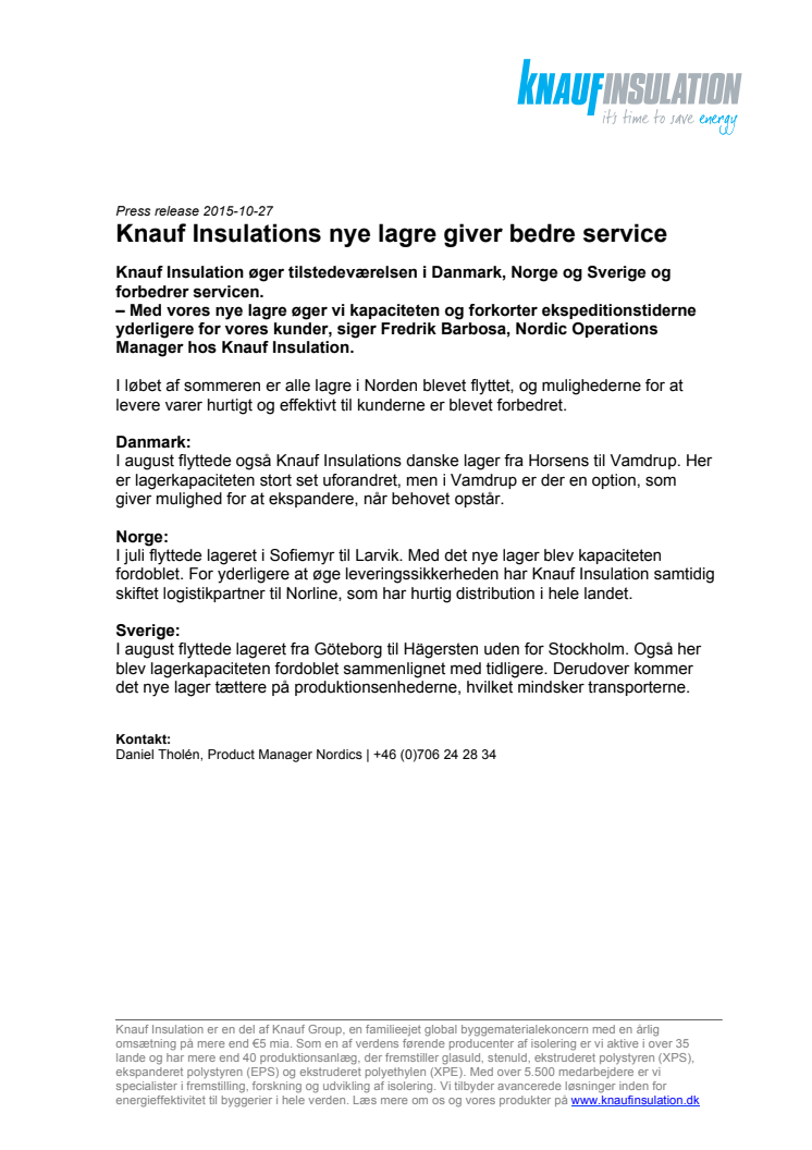 Knauf Insulations nye lagre giver bedre service