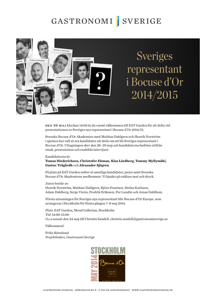 Välkommen till presentationen av Sveriges representant i Bocuse d´Or 2014/2015