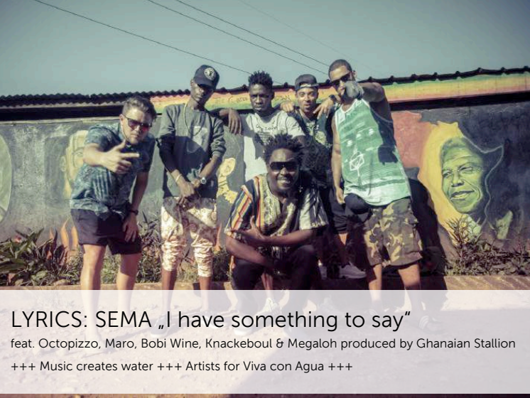 LYRICS - Viva con Agua Allstars Premiere: Internationale HIP HOP KOLLABO "SEMA - Say it!"