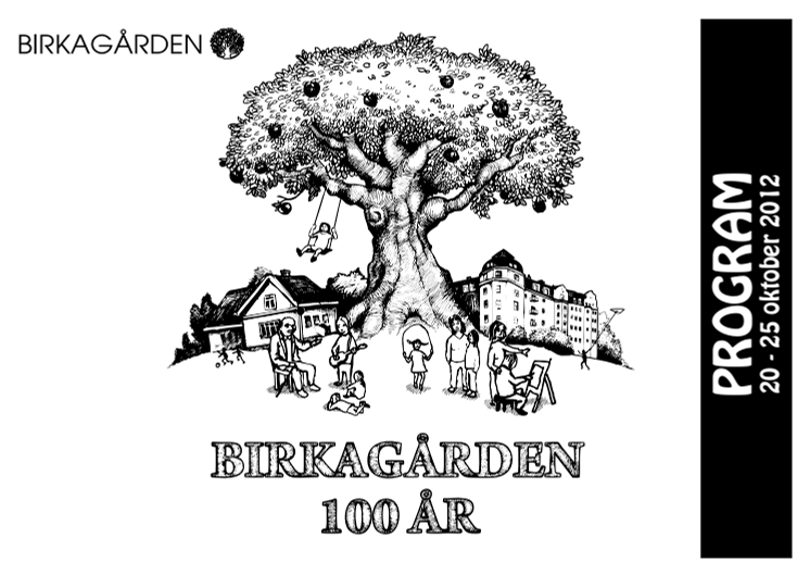 BIRKAGÅRDEN 100 ÅR – PROGRAM 20-25/10