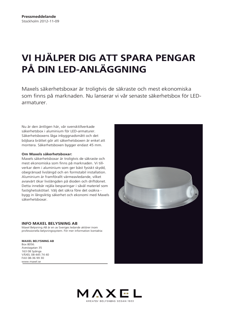 Vi hjälper dig att spara pengar på din LED-anläggning