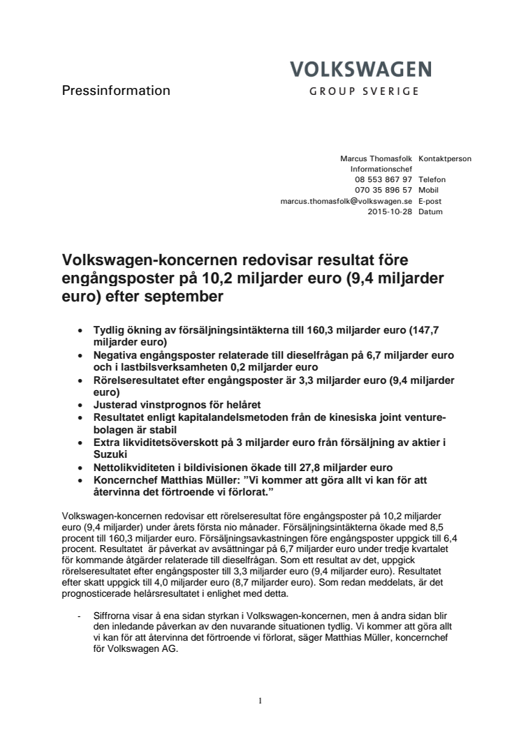 Volkswagen-koncernen redovisar resultat före engångsposter på 10,2 miljarder euro (9,4 miljarder euro) efter september