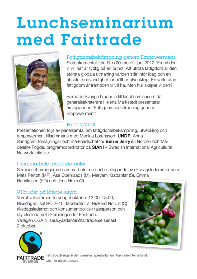 Inbjudan Fattigdomsbekämpning genom Empowerment - Lunchseminarium med Fairtrade i riksdageni Riksdagen