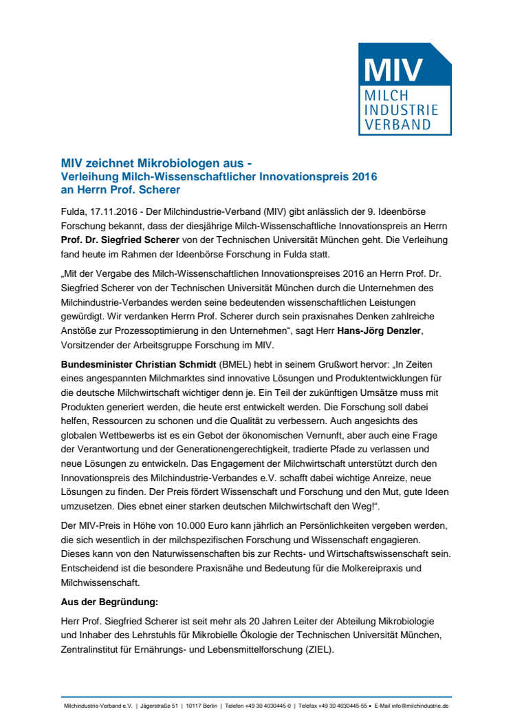 MIV zeichnet Mikrobiologen aus -  Verleihung Milch-Wissenschaftlicher Innovationspreis 2016  an Herrn Prof. Scherer