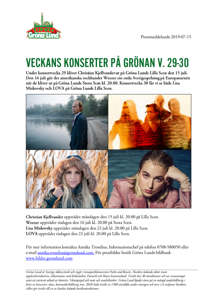 Veckans konserter på Grönan V. 29-30