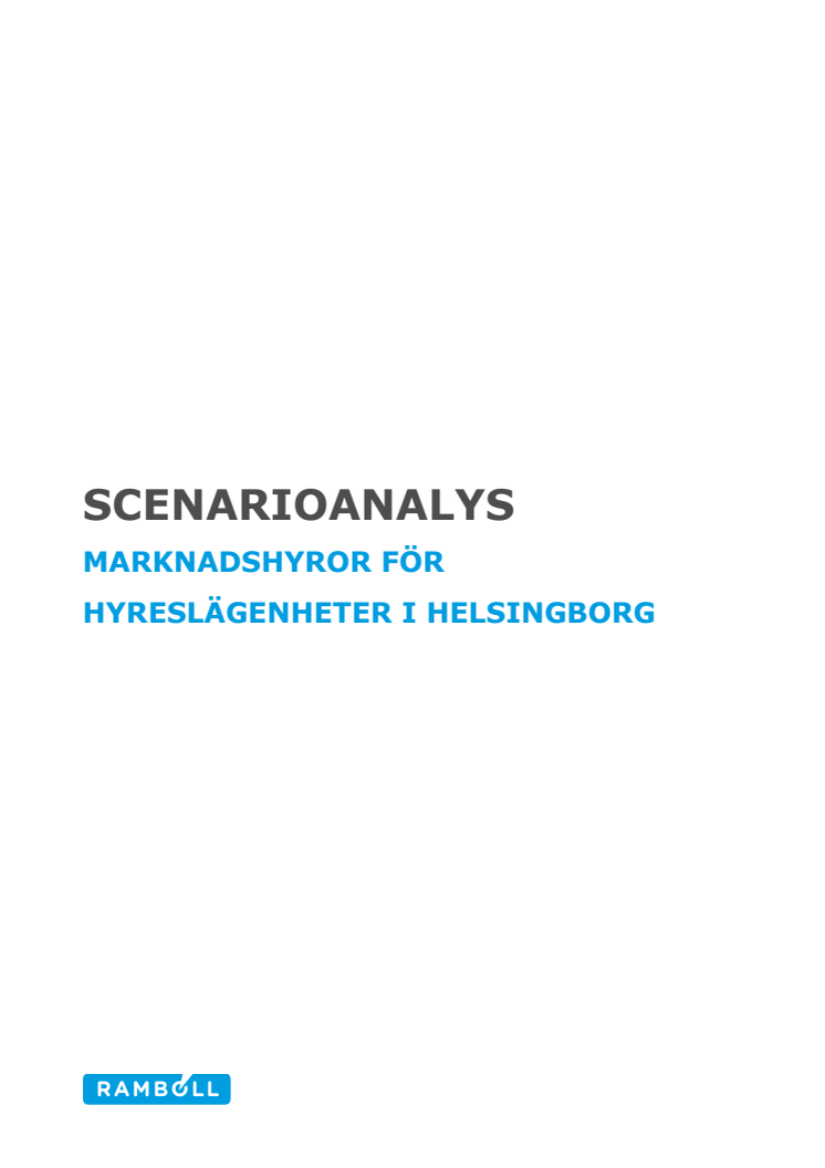 Rapport: Scenarioanalys, marknadshyror för hyreslägenheter i Helsingborg