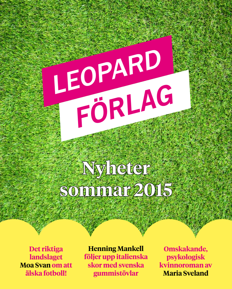 Leopard förlag sommarens boknyheter 2015