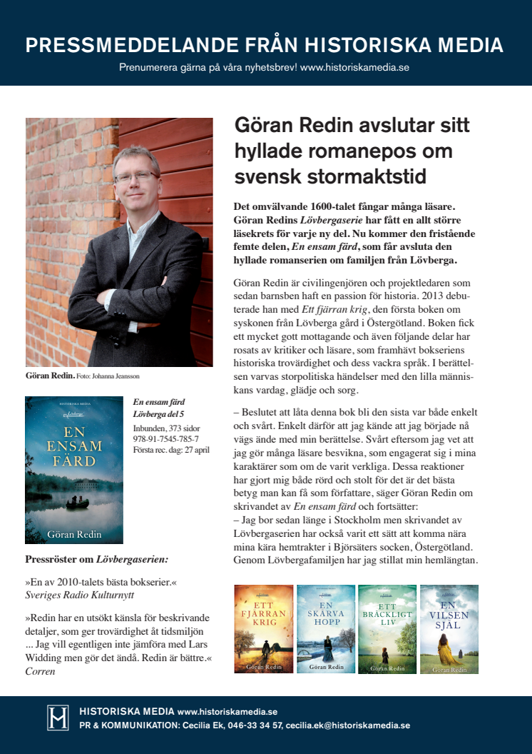 Göran Redin avslutar sitt  hyllade romanepos om  svensk stormaktstid