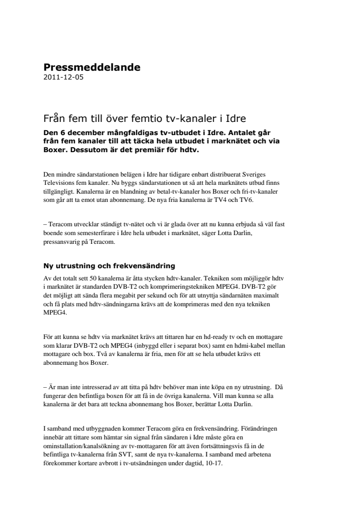 Från fem till över femtio tv-kanaler i Idre 