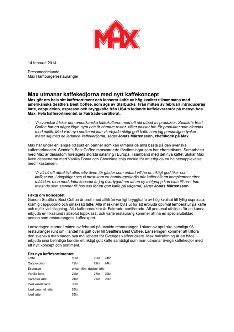 Max utmanar kaffekedjorna med nytt kaffekoncept