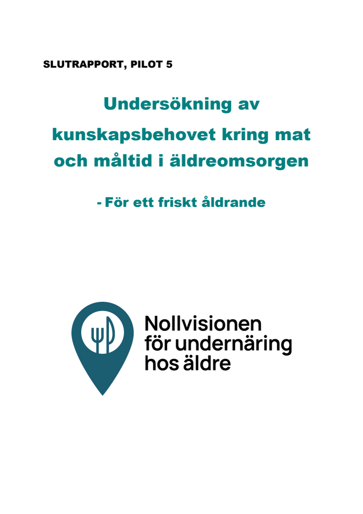 Slutrapport_Undersökning_av_kunskapsbehovet_pilot5_220302.pdf