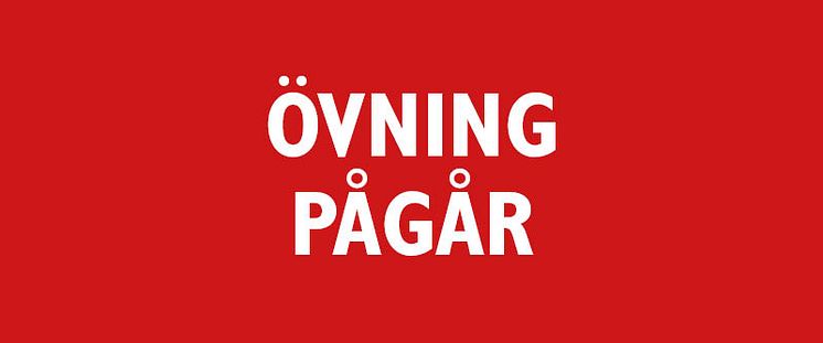 Övning pågår