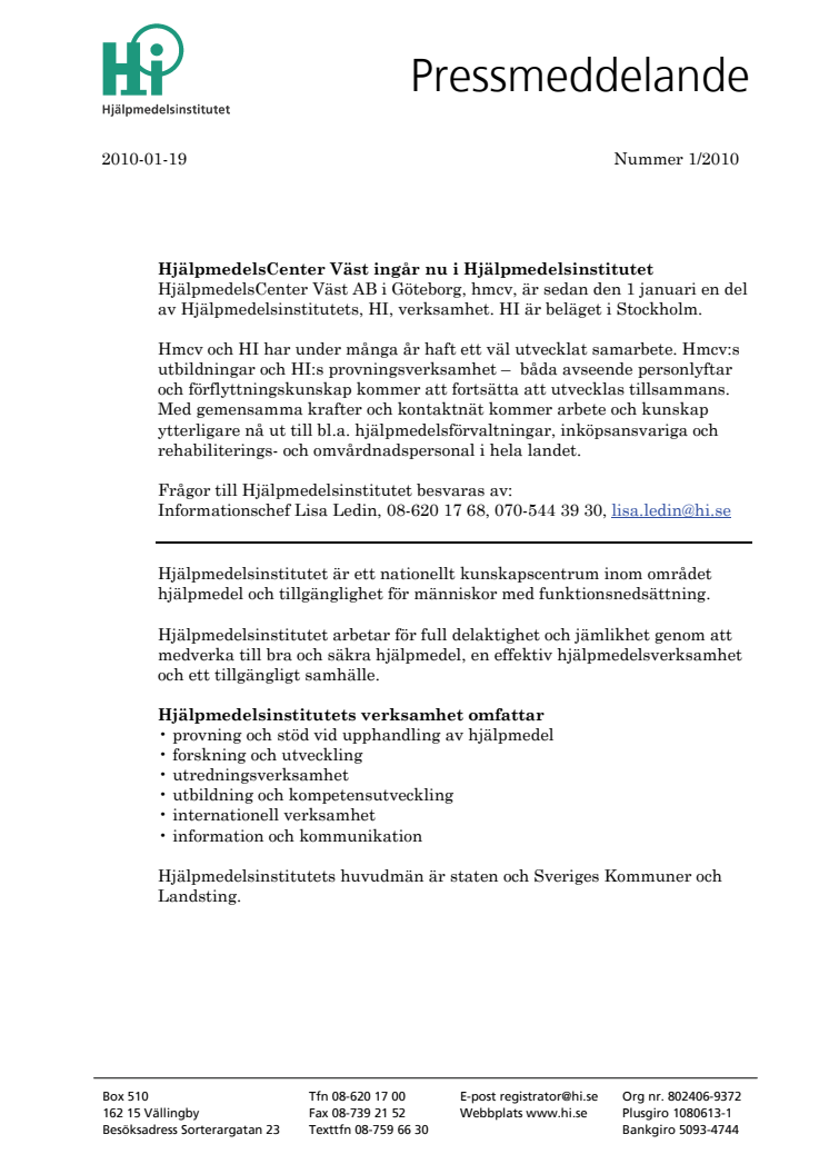 HjälpmedelsCenter Väst ingår nu i Hjälpmedelsinstitutet