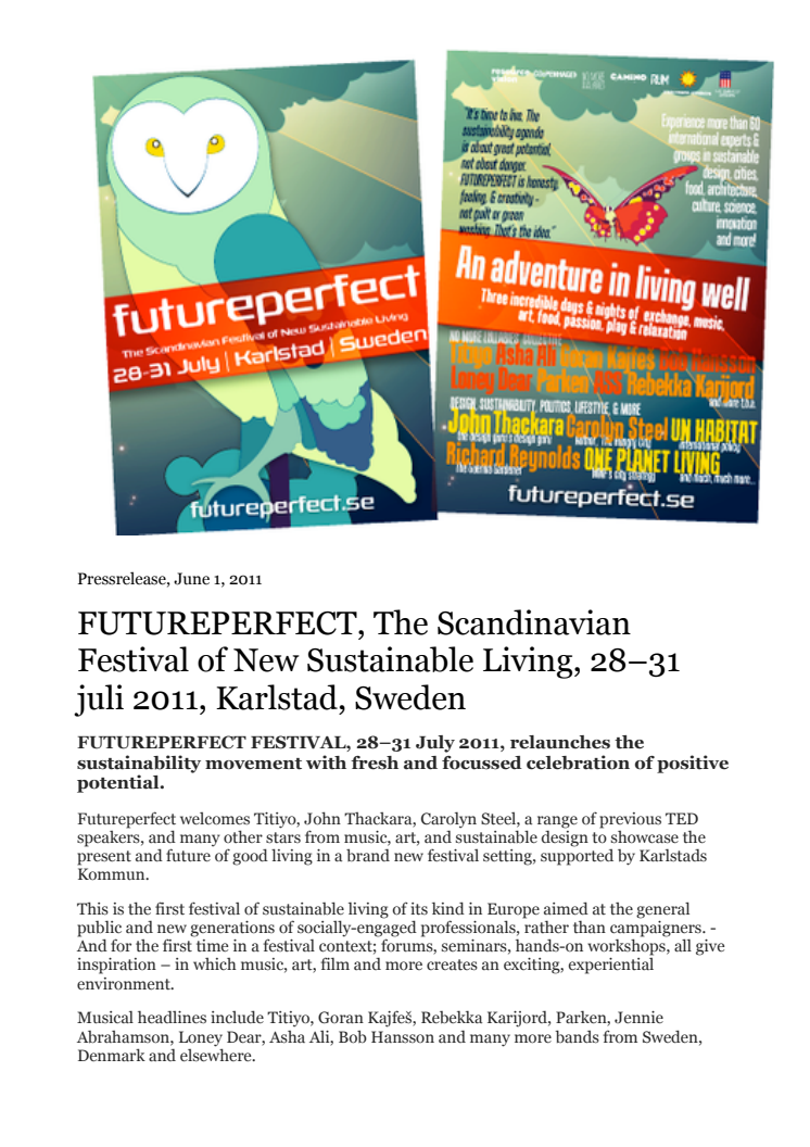 "Beyond greenwashing and recycling!" Därför medverkar Carolyn Steel, John Thackara, Titiyo, Bob Hansson, Rebecka Carlsson, ett antal TED talare, artister, politiker och konstnärer på FUTUREPERFECT Festival - is an adventure in living well 