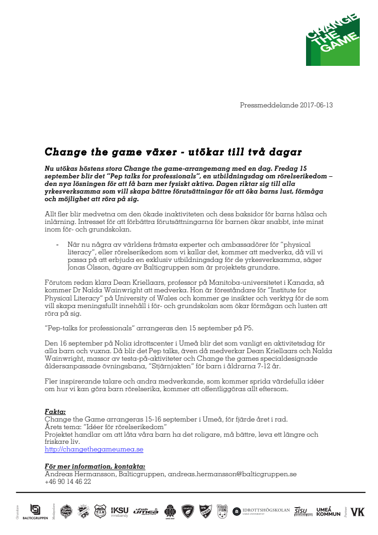 Change the game växer - utökar till två dagar