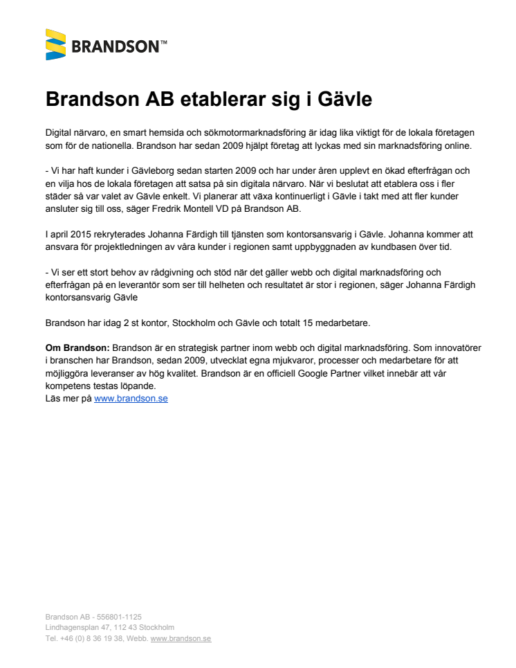 Brandson etablerar sig i Gävle