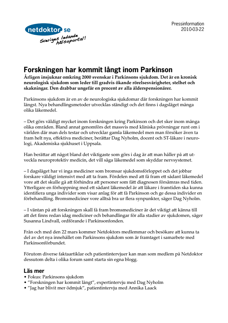 Forskningen har kommit långt inom Parkinsons sjukdom