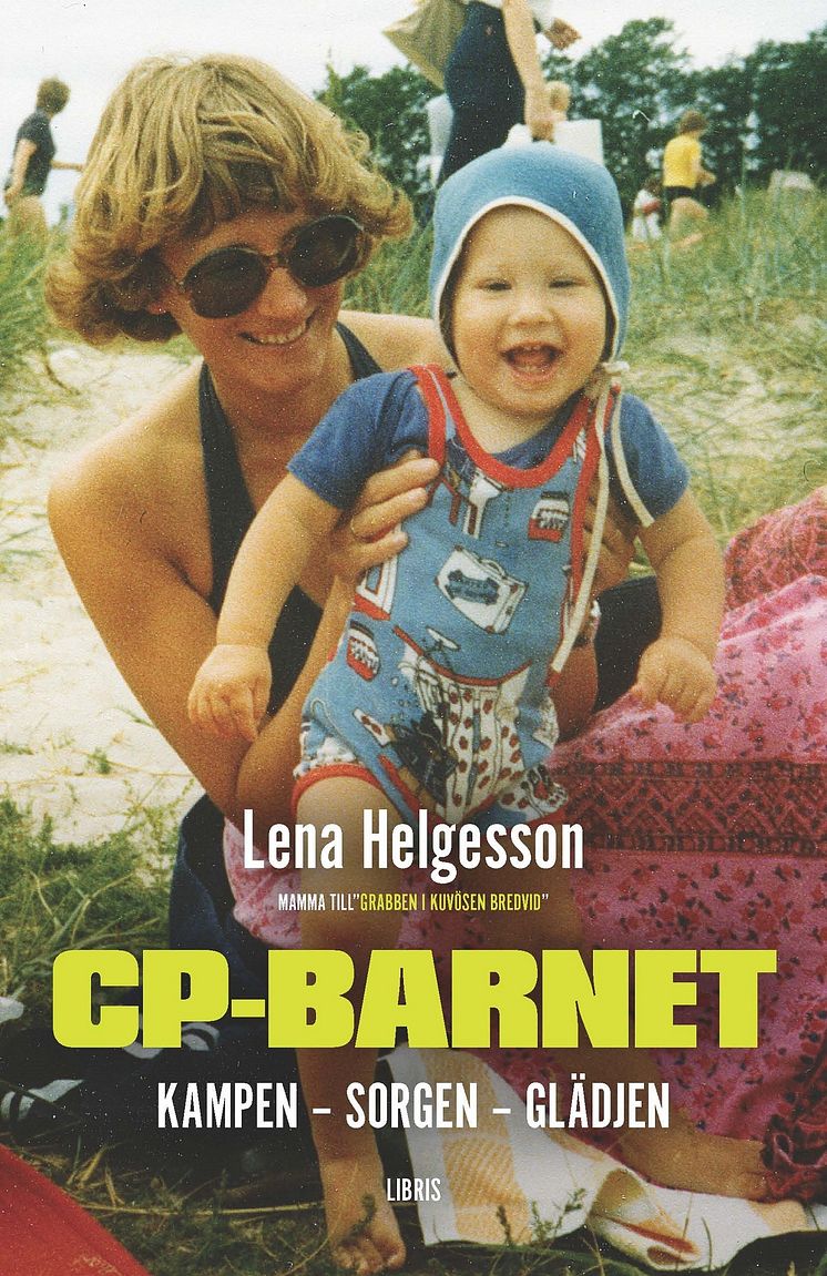 Omslagsbild: CP-barnet (Lena Helgesson)