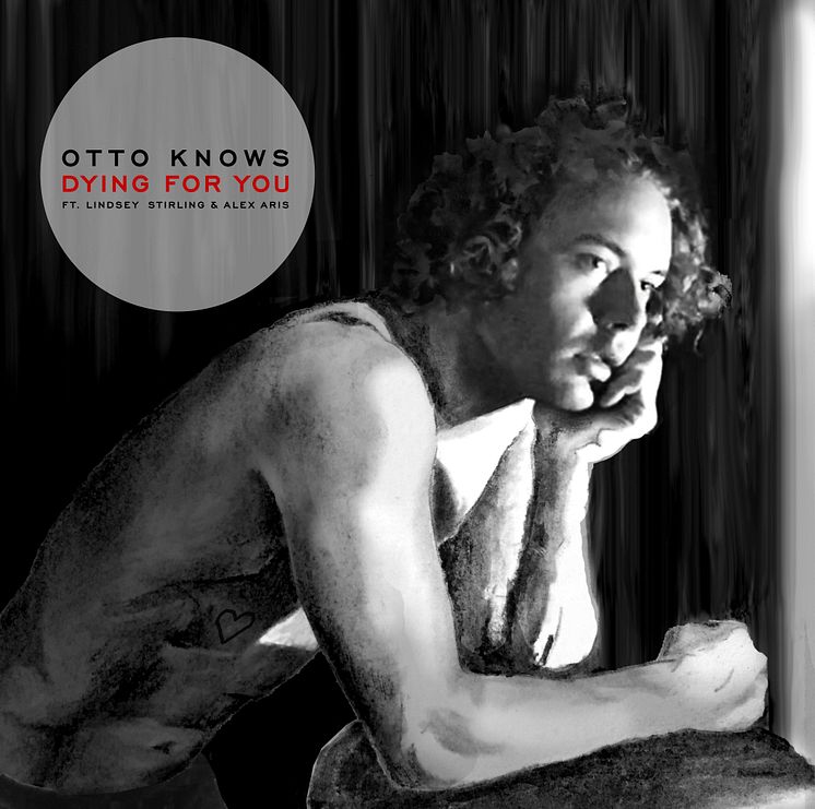 Otto Knows - Dying For You