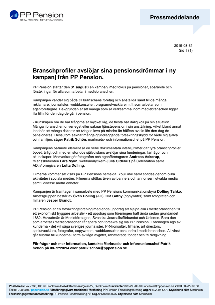 Branschprofiler avslöjar sina pensionsdrömmar i ny kampanj från PP Pension.