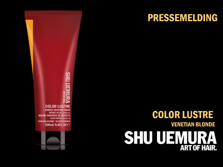 Fra Shu Uemura lanseres Color Lustre Venetian Blonde!
