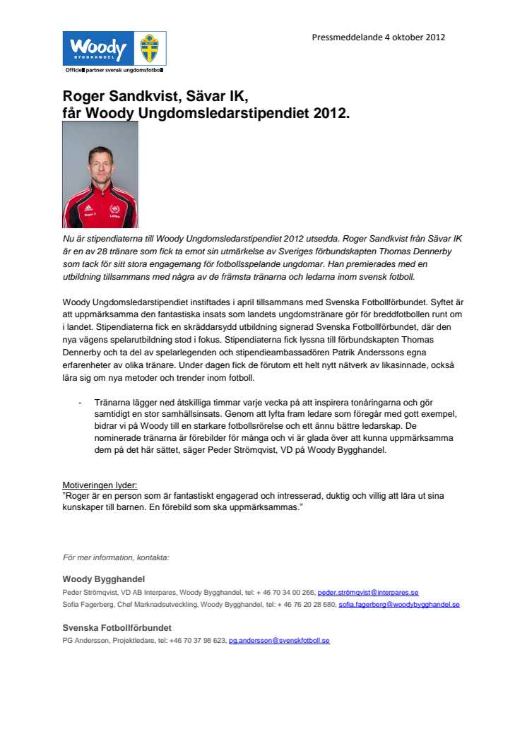 Roger Sandkvist, Sävar IK,  får Woody Ungdomsledarstipendiet 2012