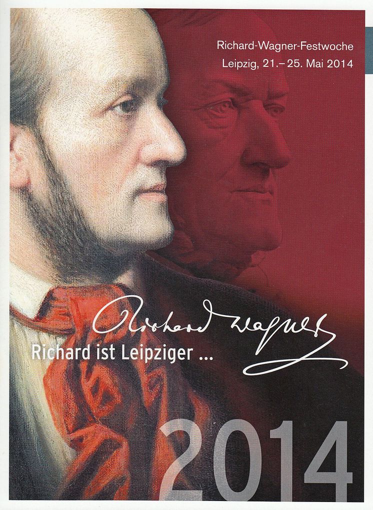 Richard-Wagner-Festwoche Leipzig, 21. bis 25. Mai 2014