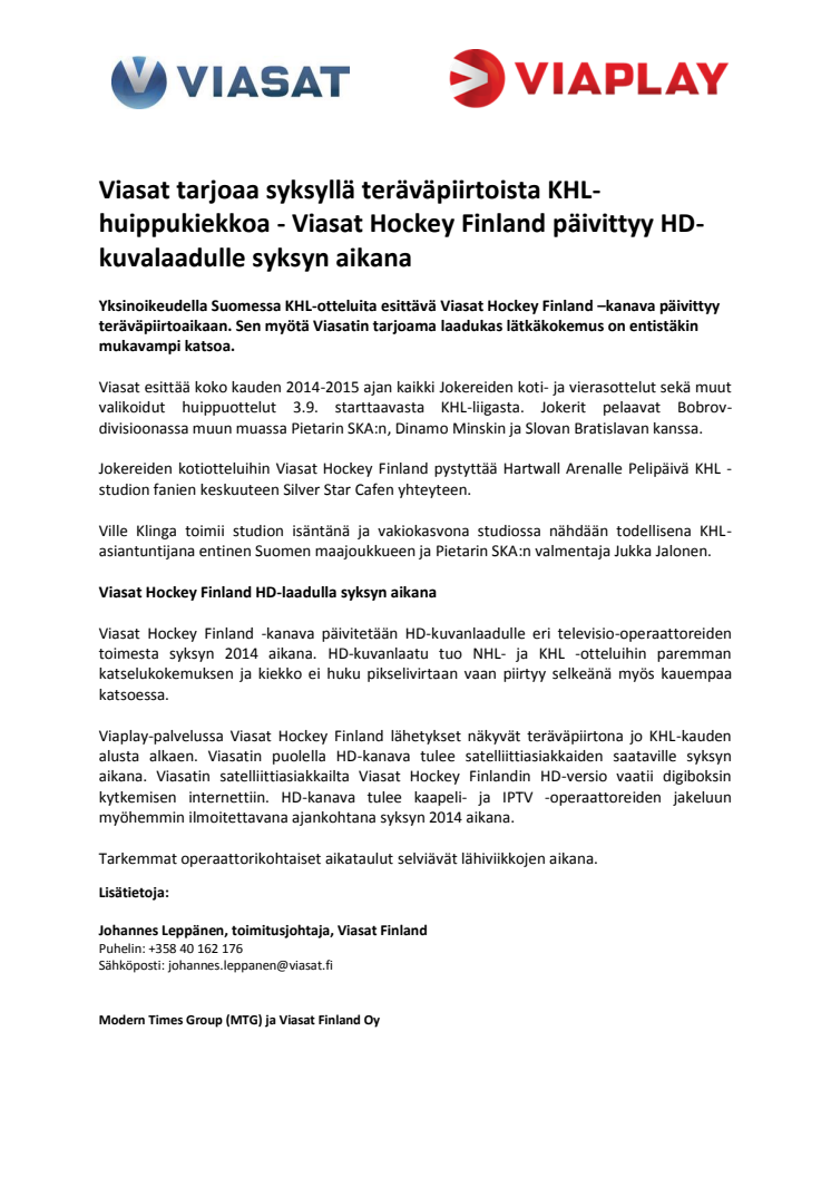 Viasat tarjoaa syksyllä teräväpiirtoista KHL-huippukiekkoa - Viasat Hockey Finland päivittyy HD-kuvalaadulle syksyn aikana