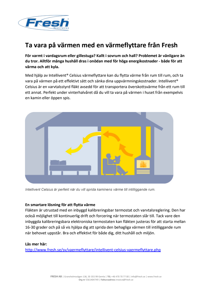Ta vara på värmen med en värmeflyttare från Fresh