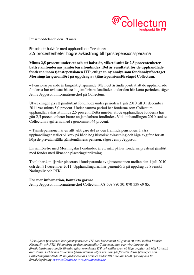 Ett och ett halvt år med upphandlade förvaltare: 2,5 procentenheter högre avkastning till tjänstepensionsspararna