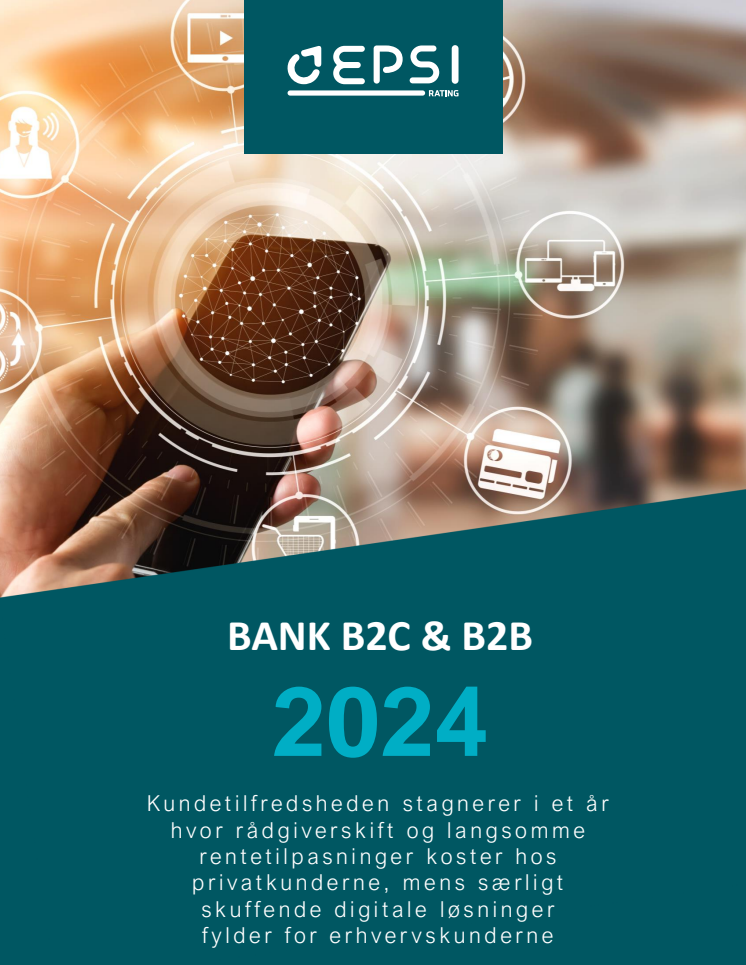 2024-09-16 EPSI Bank 2024 - Presse og Minirapport med udvalgte resultater - Privat og Erhverv.pdf