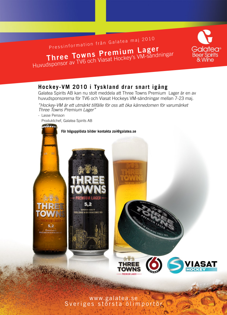 Sändningarna från Hockey VM 2010 presenteras av Three Towns Premium Lager