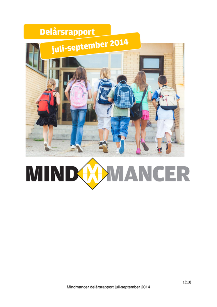 Mindmancer delårsrapport juli-september 2014 