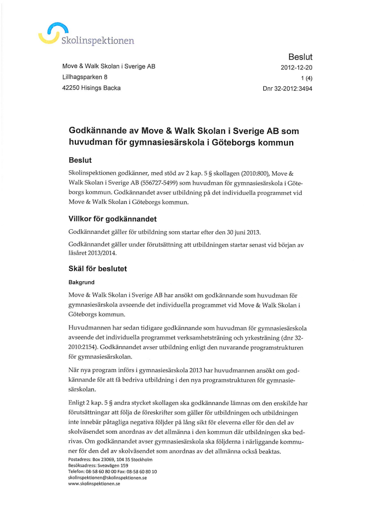 Move & Walk Skola - godkänd som huvudman för gymnasiesärskola i Göteborg