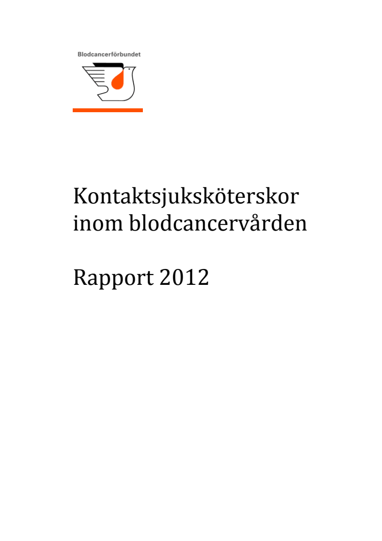 Kontaktsjuksköterskor inom blodcancervården – Rapport 2012