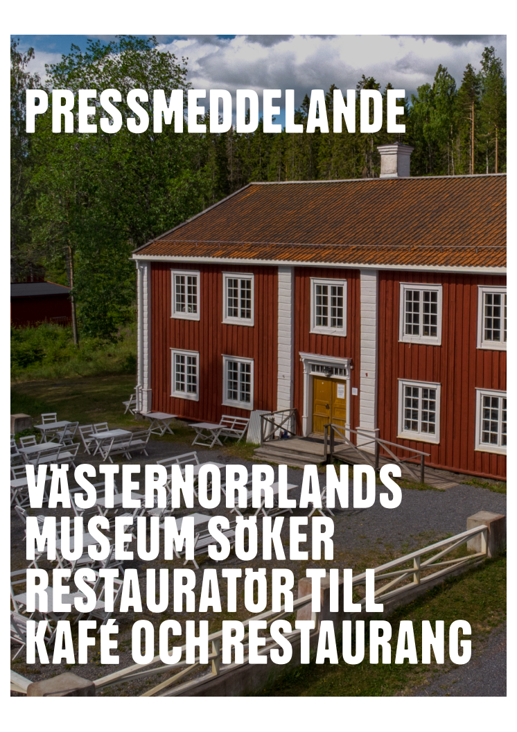 Västernorrlands museum söker restauratör till kafé och restaurang