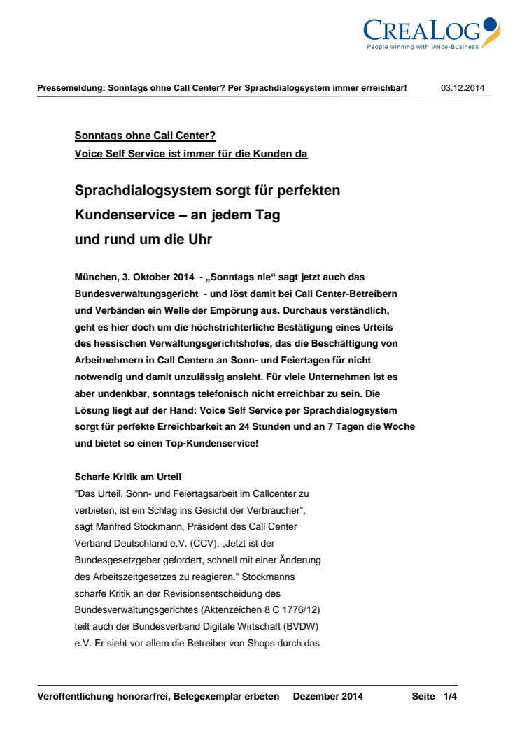 Sonntags ohne Call Center? Voice Self Service ist immer für die Kunden da: Sprachdialogsystem sorgt für perfekten Kundenservice - an jedem Tag  und rund um die Uhr